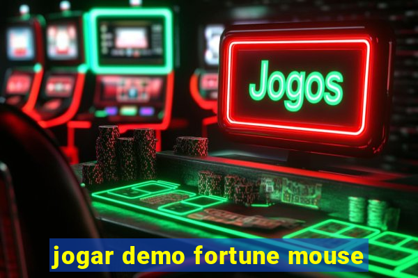 jogar demo fortune mouse